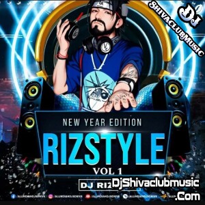 Rizstyle Vol-1 - DJ Rizwan Remix